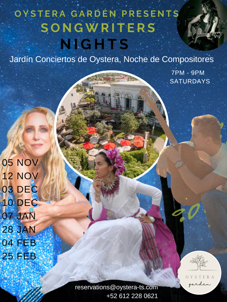 Singer Songwriter Concerts at Oystera Garden in Todos Santos – Lunches Sat Nov 5th!